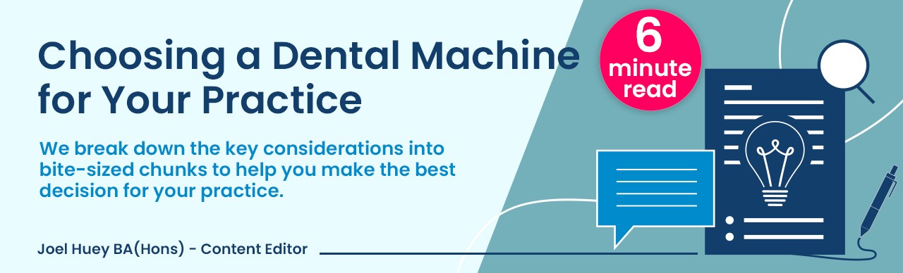Choosing a dental machine for your practice