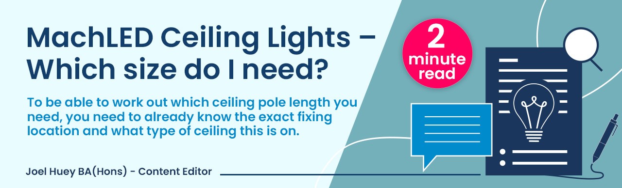 MachLED Ceiling Lights - Which size do I need?