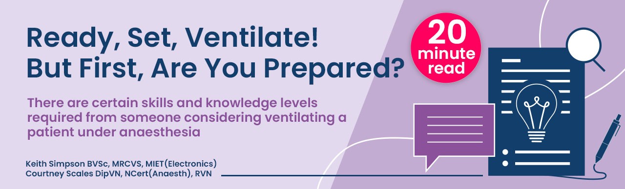 Ready, Set, Ventilate! But first, are you prepared?